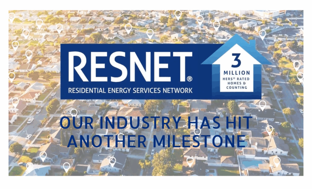 New RESNET Video Commemorating Three Million HERS® Rated Homes